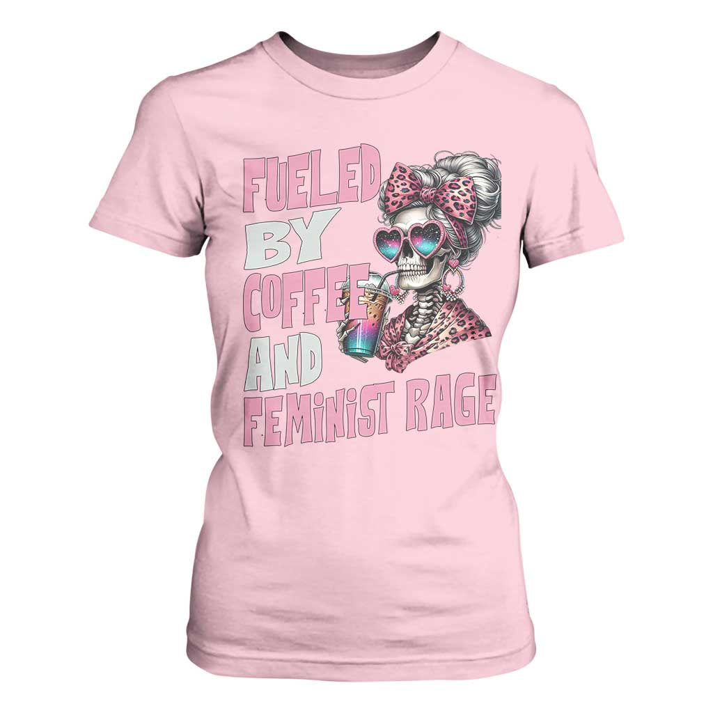 Fueled By Coffee And Feminist Rage T Shirt For Women Feminism Coffee Lovers TS11 Light Pink Print Your Wear