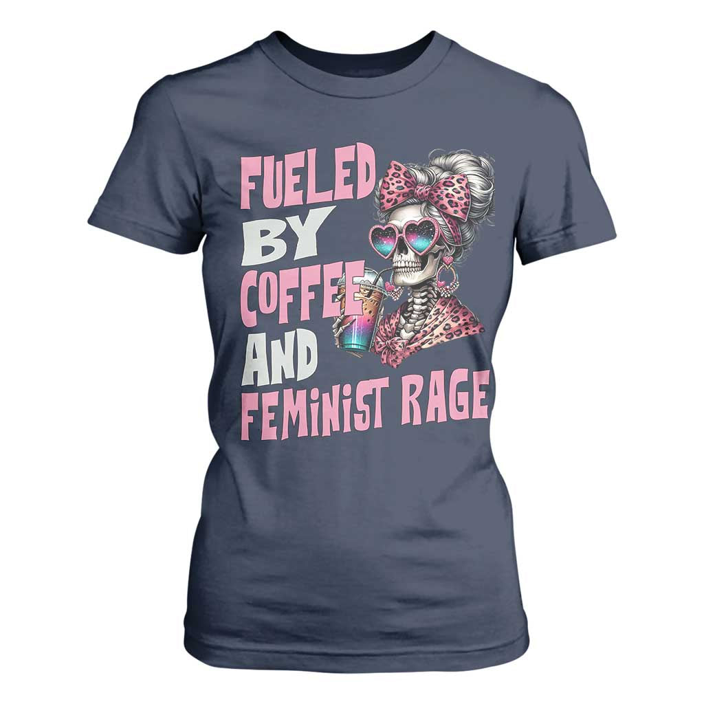Fueled By Coffee And Feminist Rage T Shirt For Women Feminism Coffee Lovers TS11 Navy Print Your Wear