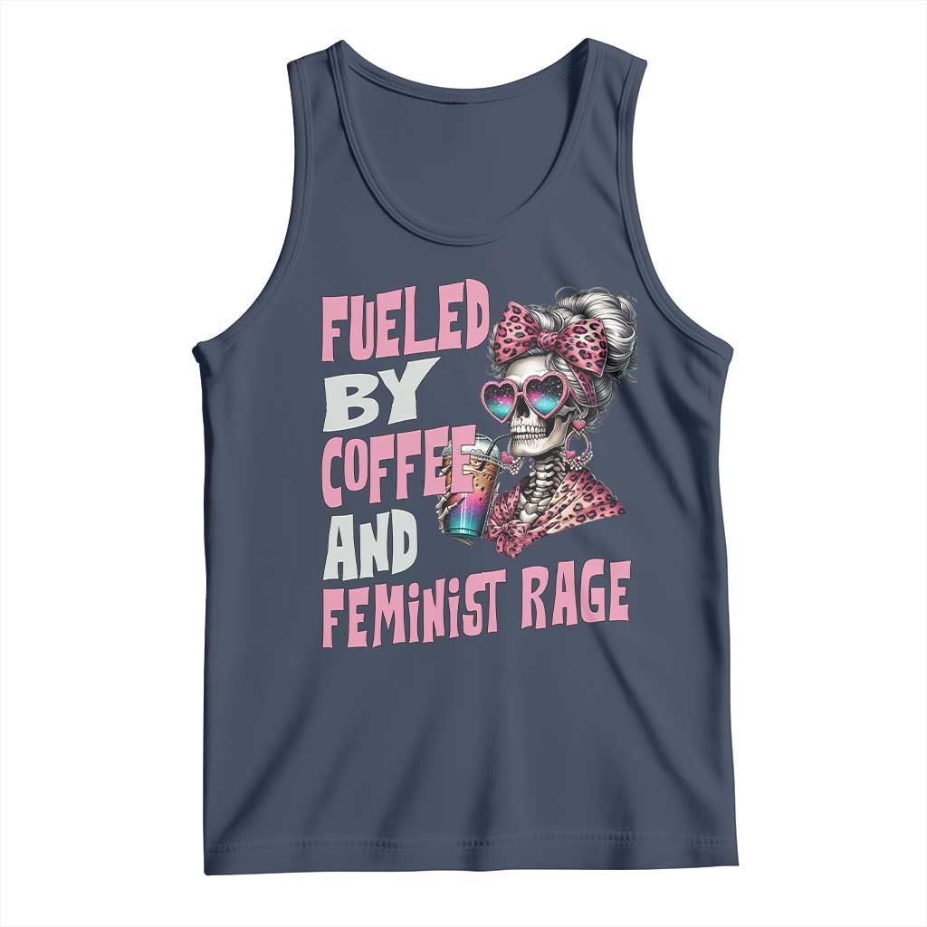 Fueled By Coffee And Feminist Rage Tank Top Feminism Coffee Lovers TS11 Navy Print Your Wear