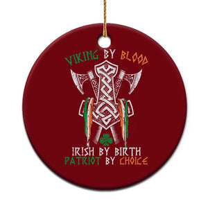 Viking By Blood Irish By Birth Patriot By Choice Ceramic Ornament Irish Viking Axes Celtic Knot TS11 1pc Red Print Your Wear