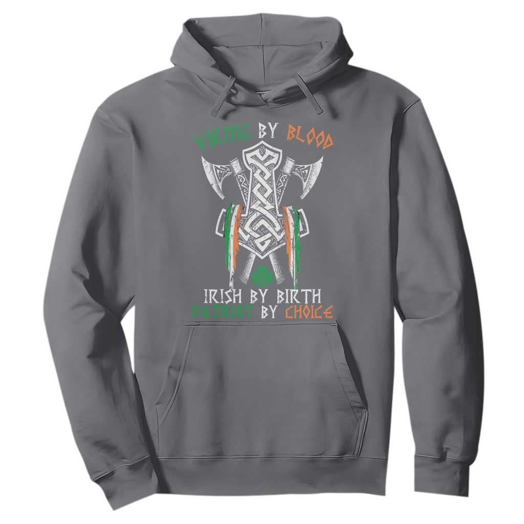 Viking By Blood Irish By Birth Patriot By Choice Hoodie Irish Viking Axes Celtic Knot TS11 Charcoal Print Your Wear