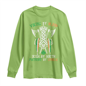Viking By Blood Irish By Birth Patriot By Choice Long Sleeve Shirt Irish Viking Axes Celtic Knot TS11 Lime Print Your Wear