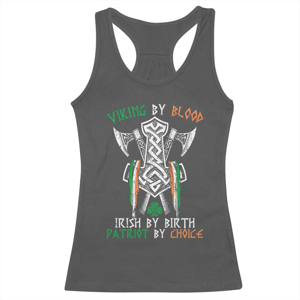 Viking By Blood Irish By Birth Patriot By Choice Racerback Tank Top Irish Viking Axes Celtic Knot TS11 Dark Heather Print Your Wear