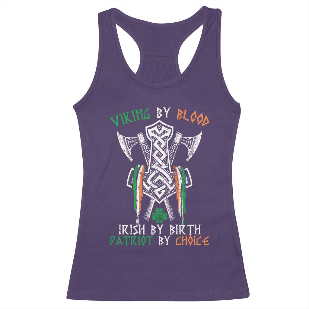 Viking By Blood Irish By Birth Patriot By Choice Racerback Tank Top Irish Viking Axes Celtic Knot TS11 Purple Print Your Wear