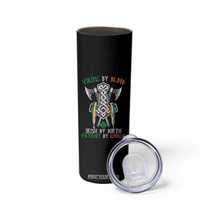 Viking By Blood Irish By Birth Patriot By Choice Skinny Tumbler Irish Viking Axes Celtic Knot TS11 Print Your Wear