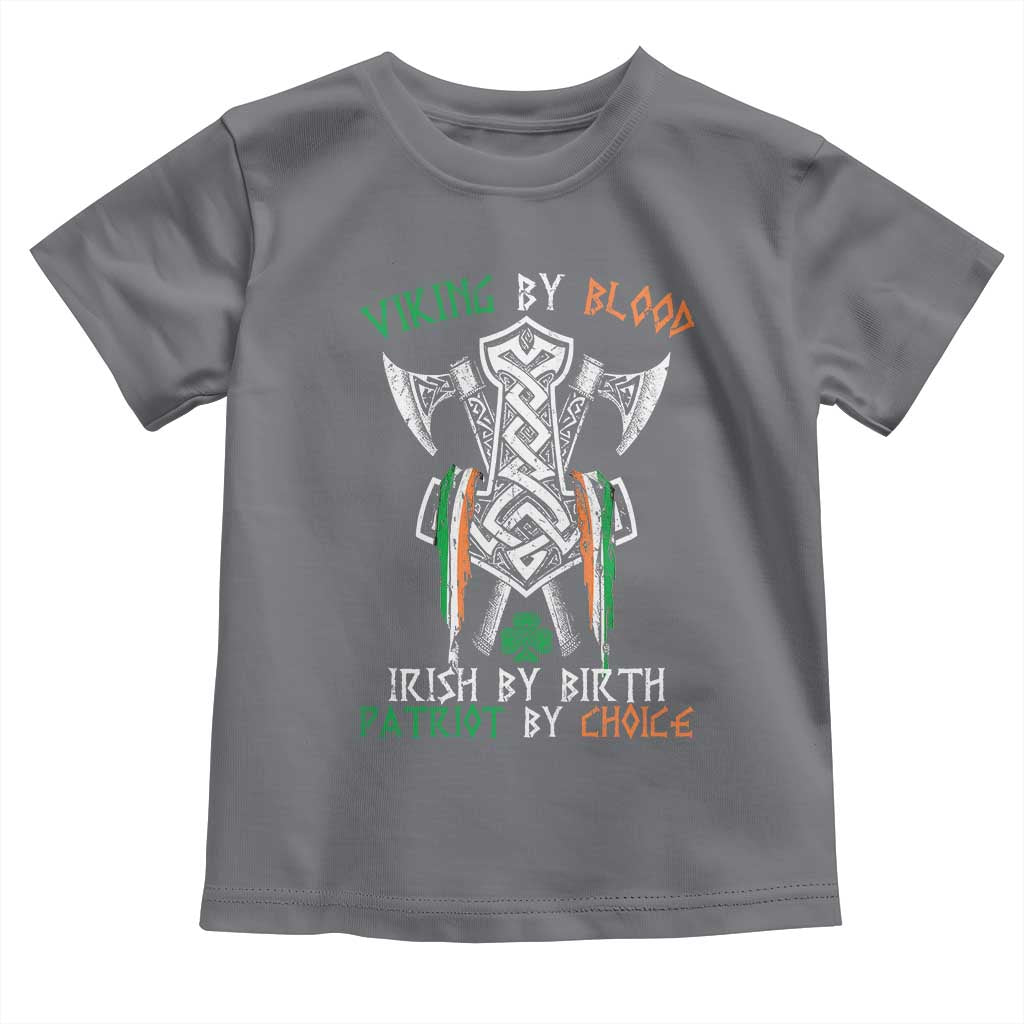 Viking By Blood Irish By Birth Patriot By Choice Toddler T Shirt Irish Viking Axes Celtic Knot TS11 Charcoal Print Your Wear