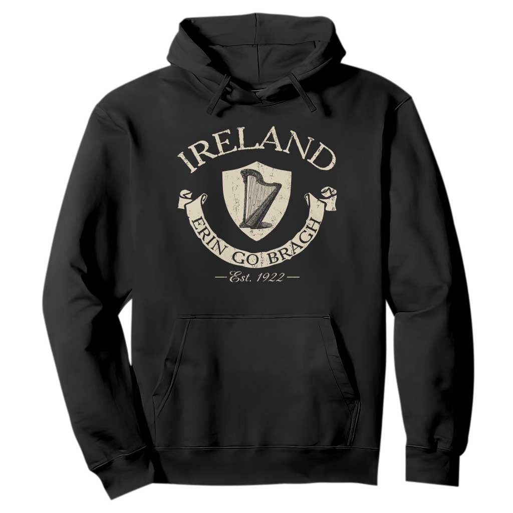 Ireland Erin Go Bragh Est 1922 Hoodie Irish Pride Vintage Harp TS11 Black Print Your Wear