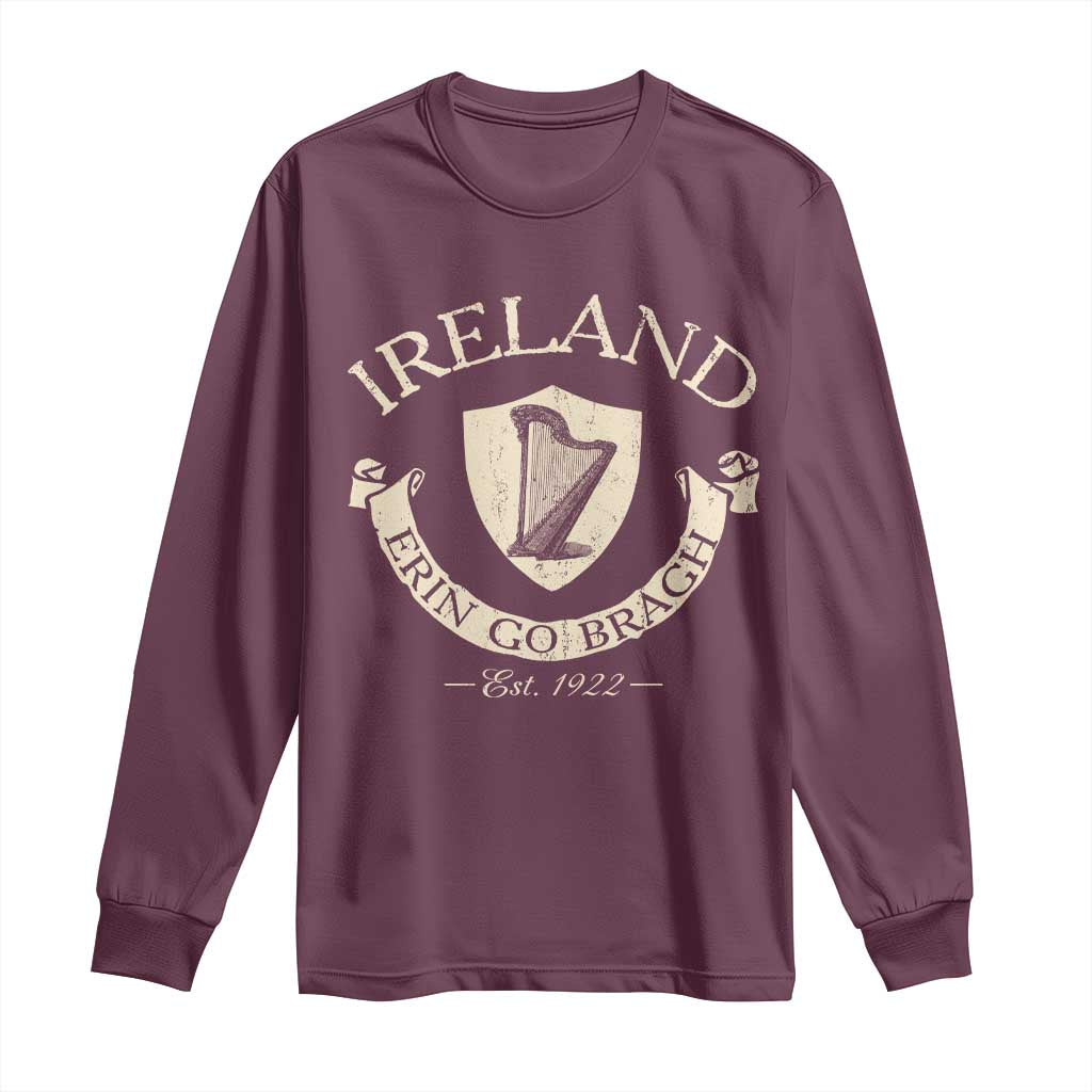 Ireland Erin Go Bragh Est 1922 Long Sleeve Shirt Irish Pride Vintage Harp TS11 Maroon Print Your Wear