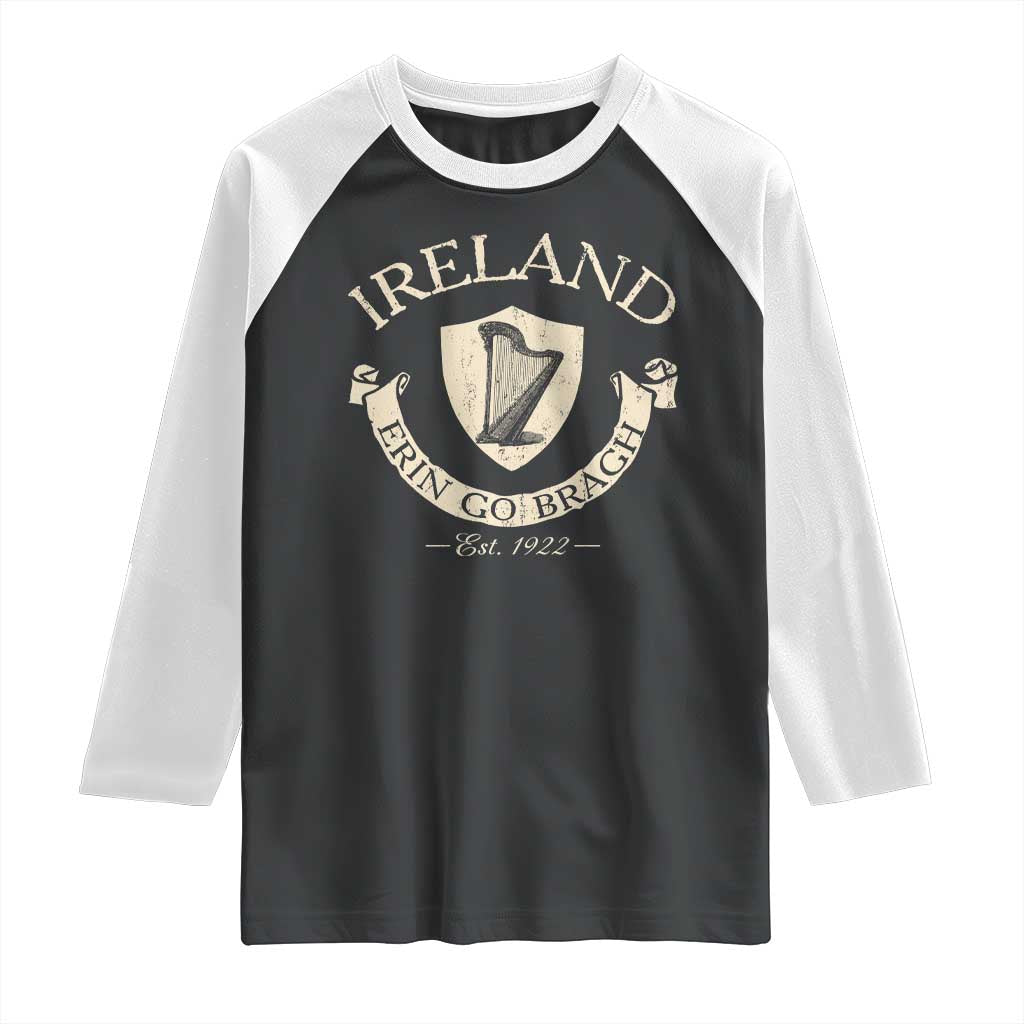 Ireland Erin Go Bragh Est 1922 Raglan Shirt Irish Pride Vintage Harp TS11 Black White Print Your Wear