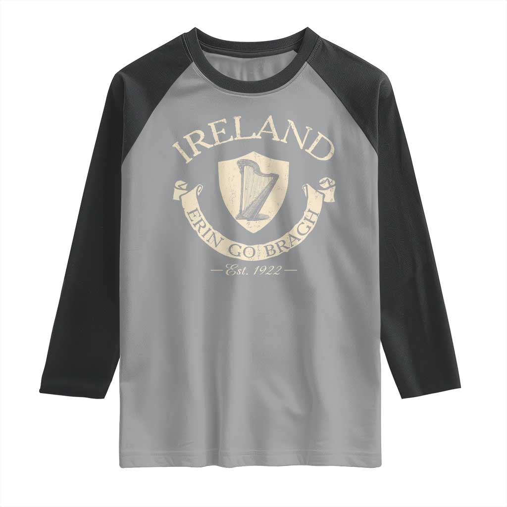 Ireland Erin Go Bragh Est 1922 Raglan Shirt Irish Pride Vintage Harp TS11 Sport Gray Black Print Your Wear