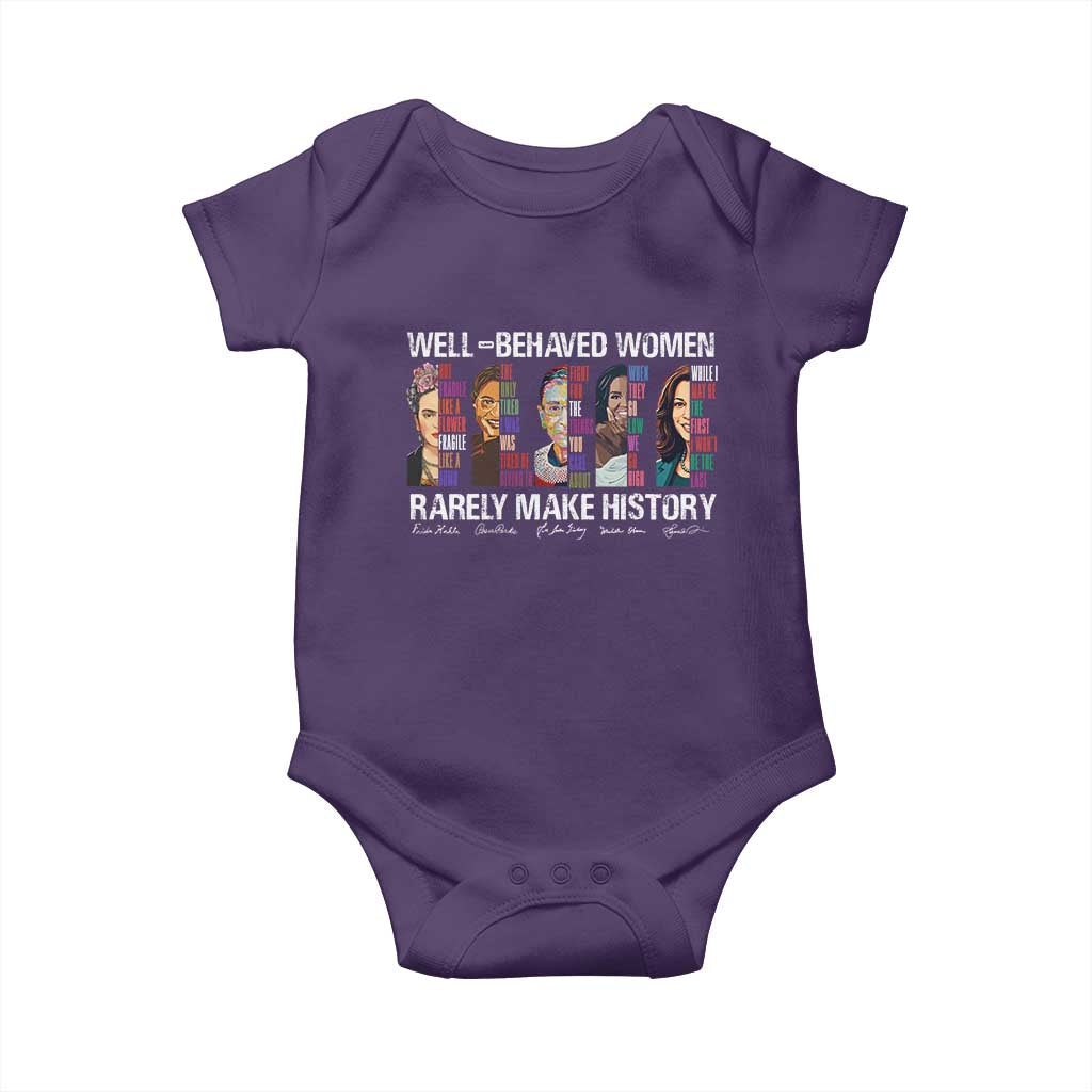 Well Behaved Women Rarely Make History Baby Onesie Women's History Month TS11 Purple Print Your Wear