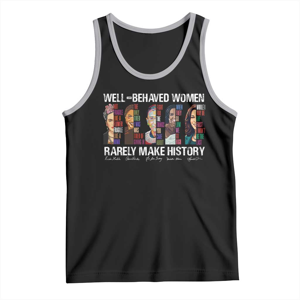 Well Behaved Women Rarely Make History Tank Top Women's History Month TS11 Black Athletic Heather Print Your Wear