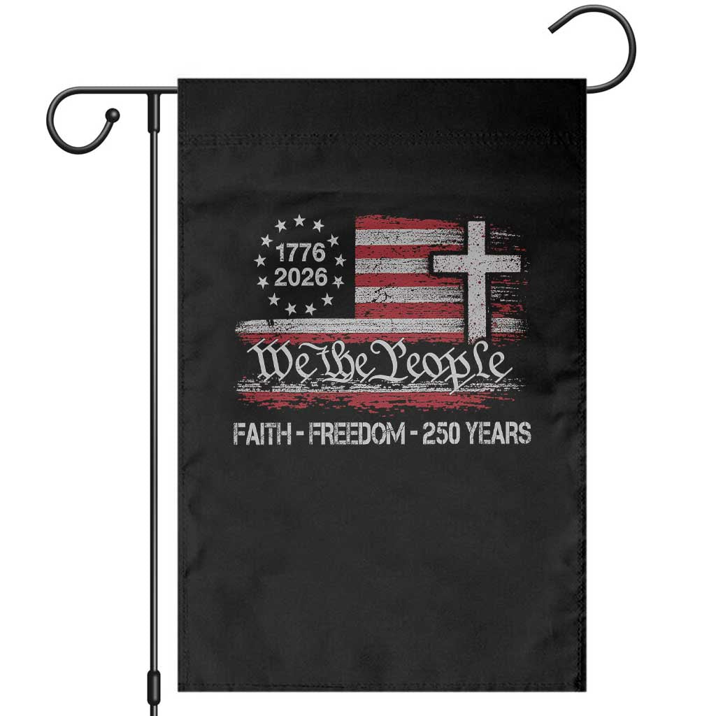 Faith Freedom 250 Years Garden Flag Christian USA 250th Anniversary TS11 Black Print Your Wear