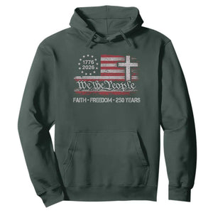 Faith Freedom 250 Years Hoodie Christian USA 250th Anniversary TS11 Dark Forest Green Print Your Wear