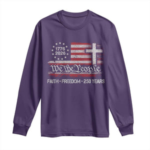 Faith Freedom 250 Years Long Sleeve Shirt Christian USA 250th Anniversary TS11 Purple Print Your Wear