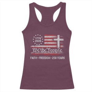 Faith Freedom 250 Years Racerback Tank Top Christian USA 250th Anniversary TS11 Maroon Print Your Wear