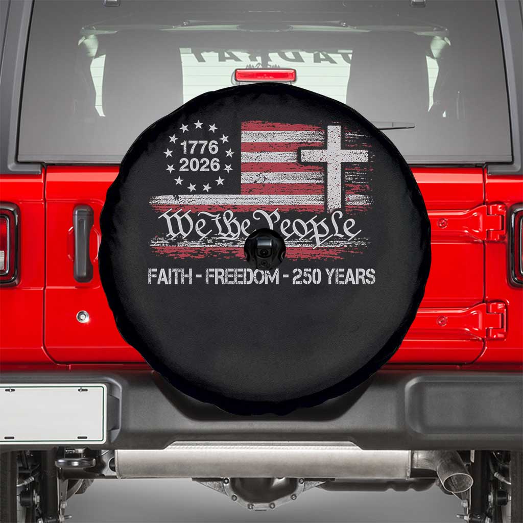 Faith Freedom 250 Years Spare Tire Cover Christian USA 250th Anniversary TS11 Black Print Your Wear
