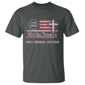 Faith Freedom 250 Years T Shirt Christian USA 250th Anniversary TS11 Dark Heather Print Your Wear