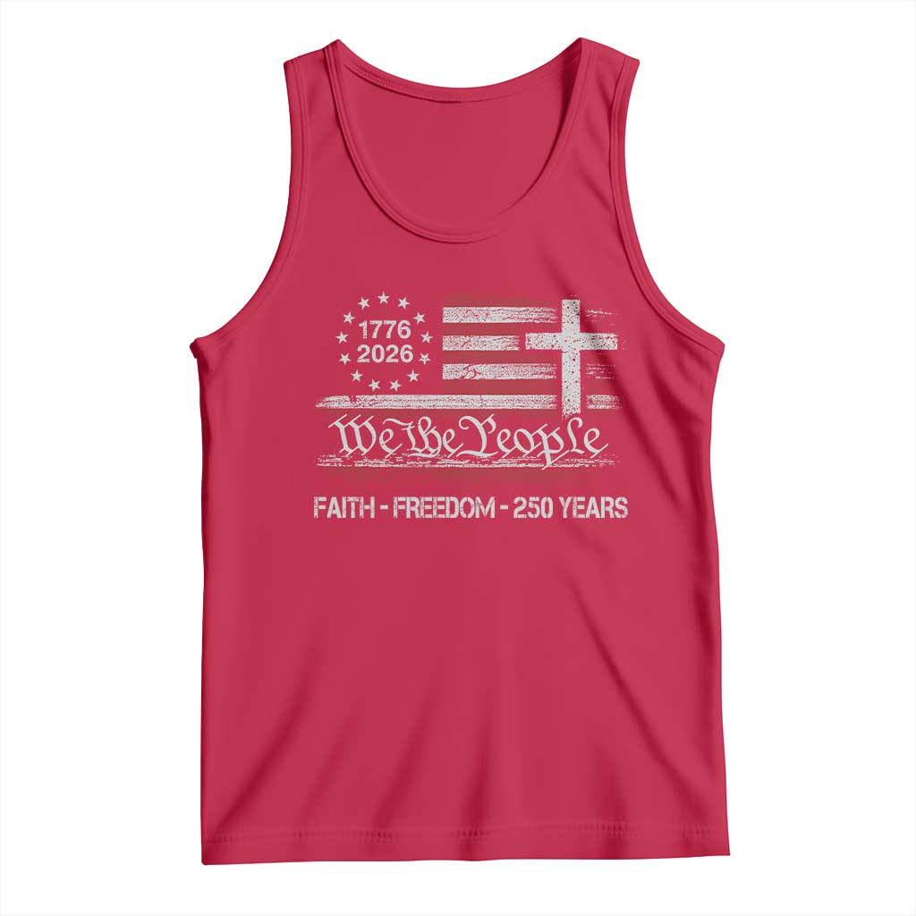 Faith Freedom 250 Years Tank Top Christian USA 250th Anniversary TS11 Red Print Your Wear