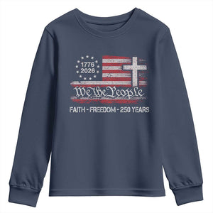 Faith Freedom 250 Years Youth Sweatshirt Christian USA 250th Anniversary TS11 Navy Print Your Wear