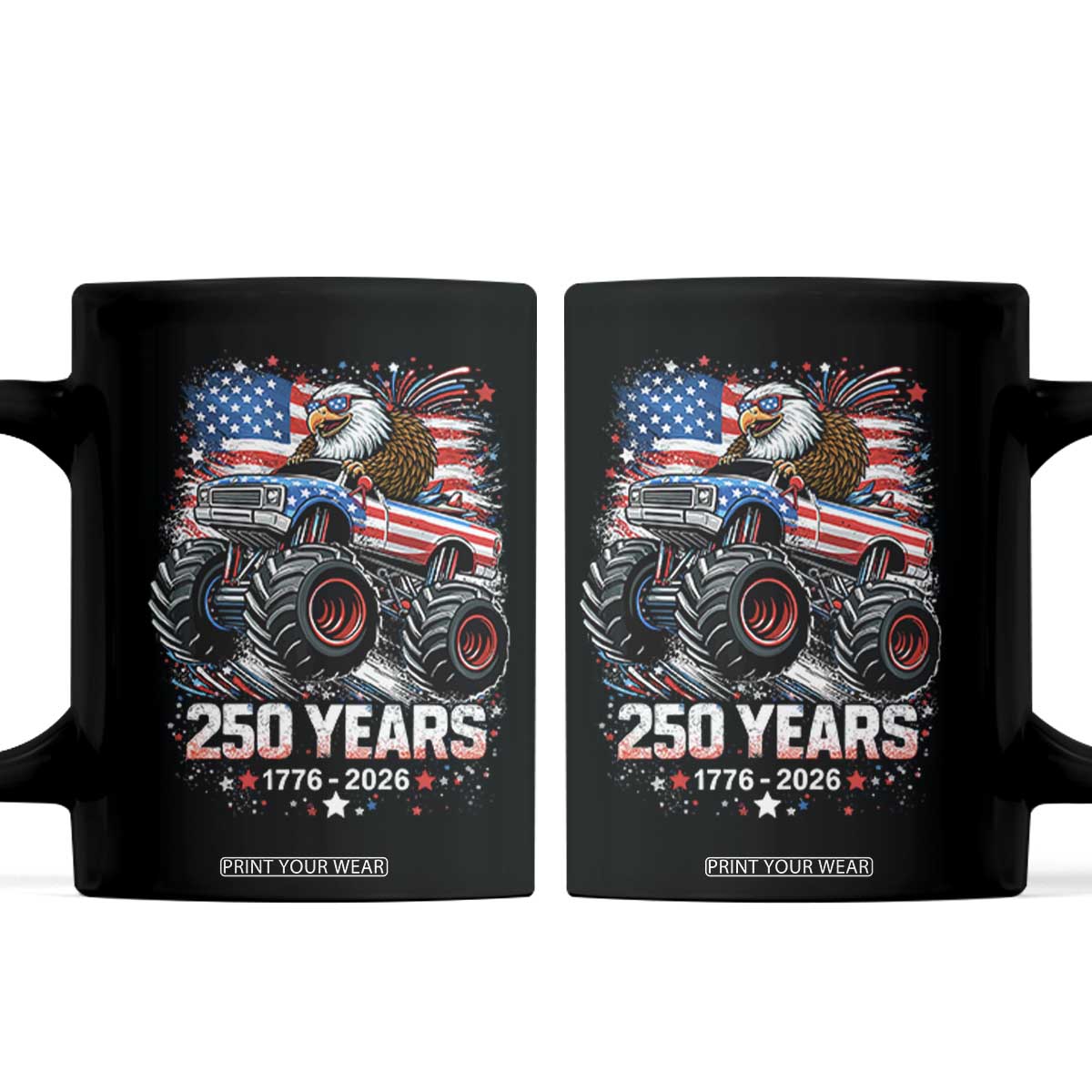 USA 250th Anniversary 250 Years 1776 2026 Monster Truck Eagle Coffee Mug TS11 Black Print Your Wear