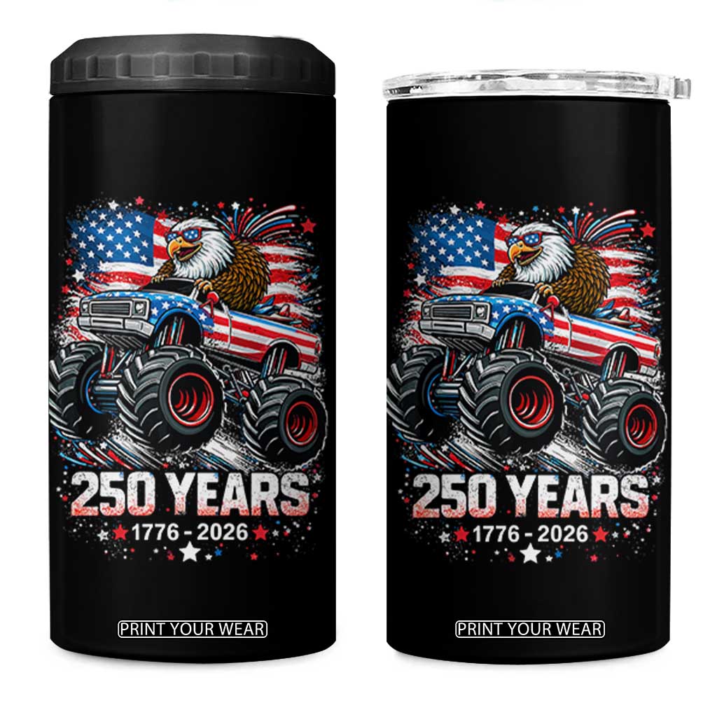 USA 250th Anniversary 250 Years 1776 2026 Monster Truck Eagle 4 in 1 Can Cooler Tumbler TS11 One Size: 16 oz Black Print Your Wear