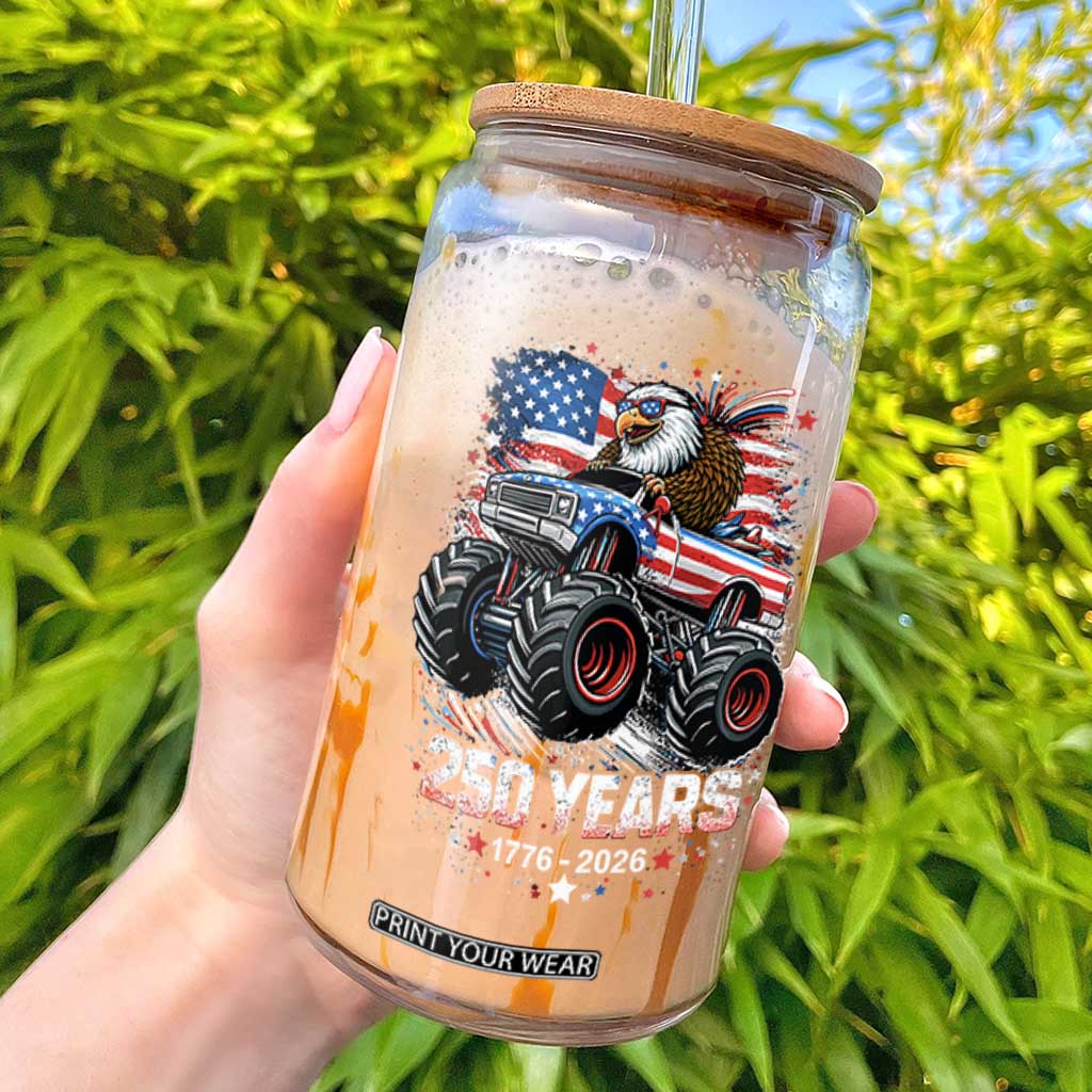 USA 250th Anniversary 250 Years 1776 2026 Monster Truck Eagle Glass Can TS11 Black Print Your Wear