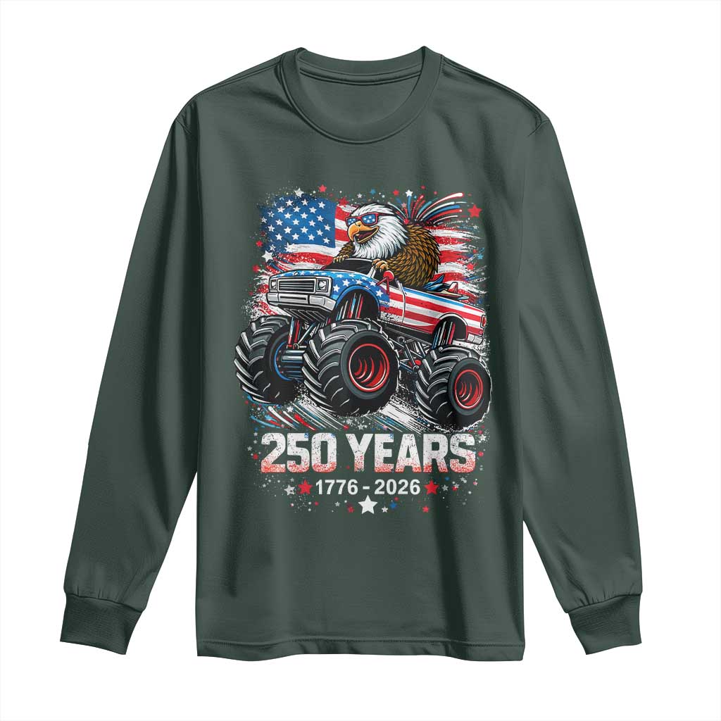 USA 250th Anniversary 250 Years 1776 2026 Monster Truck Eagle Long Sleeve Shirt TS11 Dark Forest Green Print Your Wear
