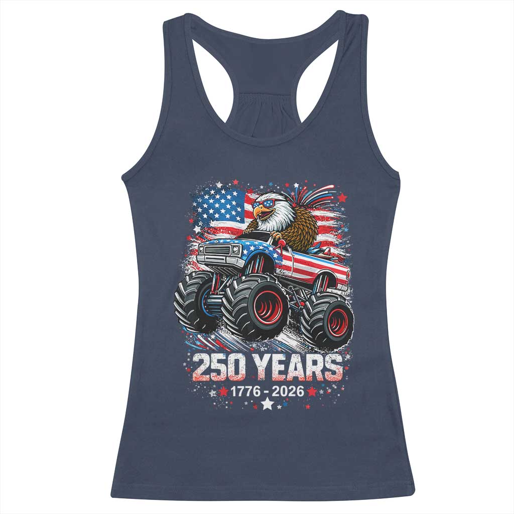 USA 250th Anniversary 250 Years 1776 2026 Monster Truck Eagle Racerback Tank Top TS11 Navy Print Your Wear