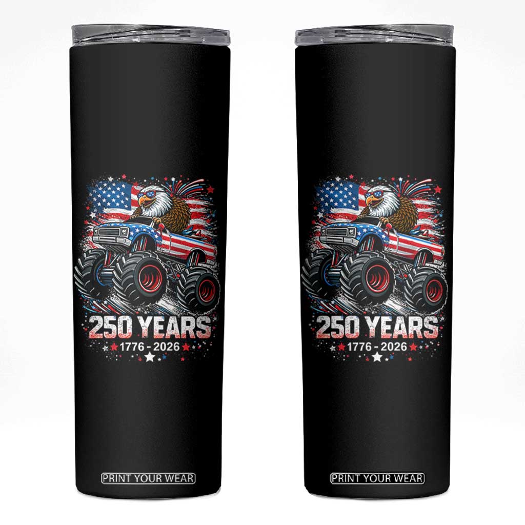 USA 250th Anniversary 250 Years 1776 2026 Monster Truck Eagle Skinny Tumbler TS11 Black Print Your Wear