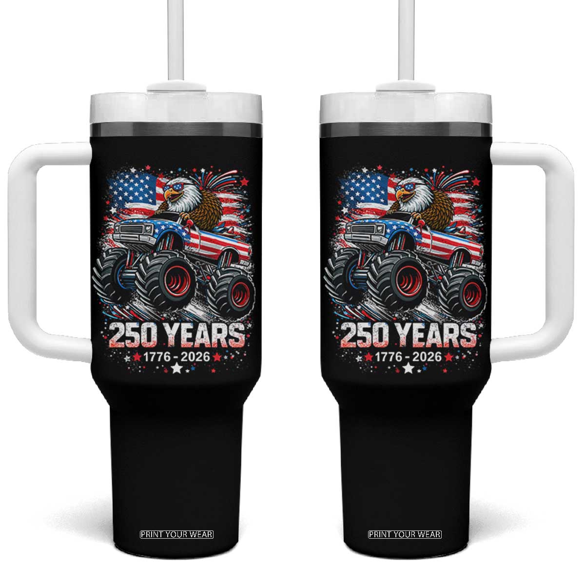 USA 250th Anniversary 250 Years 1776 2026 Monster Truck Eagle Tumbler With Handle TS11 One Size: 40 oz Black Print Your Wear