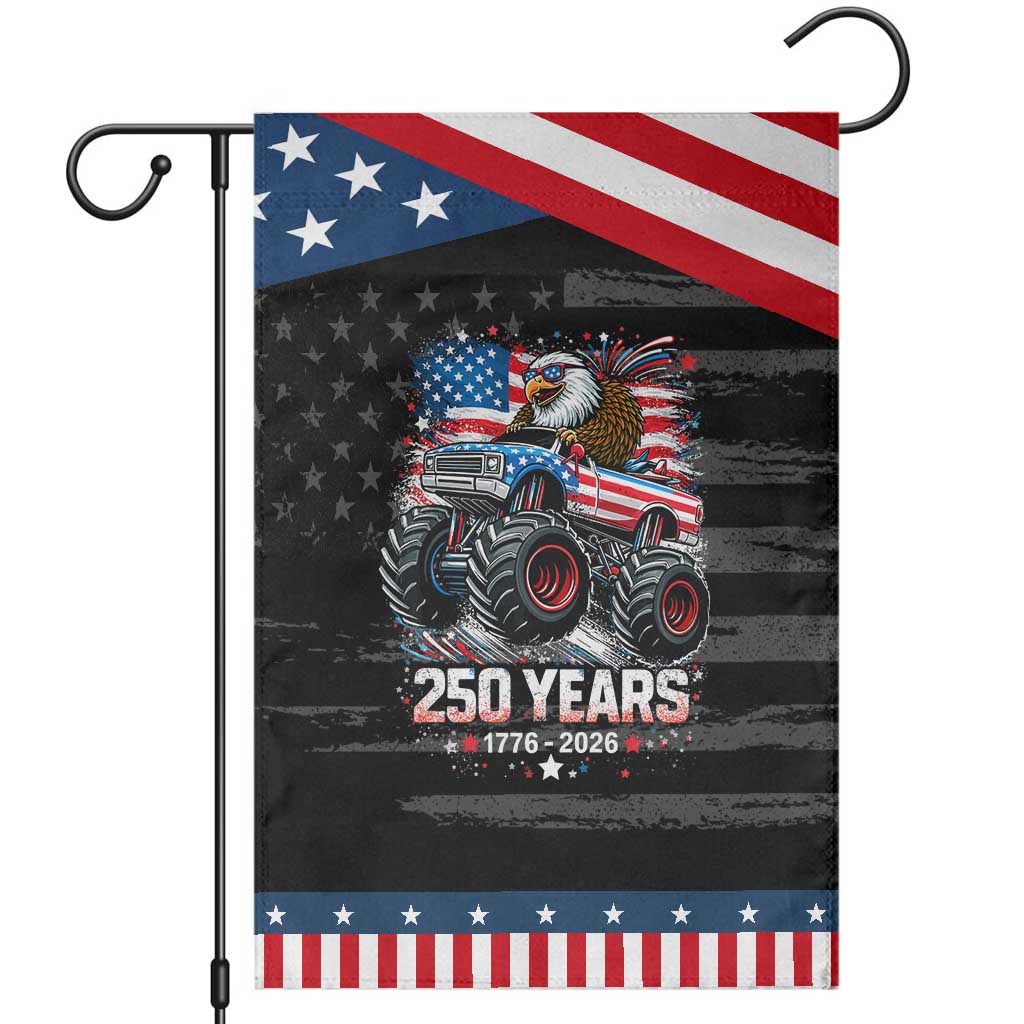 USA 250th Anniversary 250 Years 1776 2026 Monster Truck Eagle Garden Flag TS11 Distressed Black Blue Print Your Wear