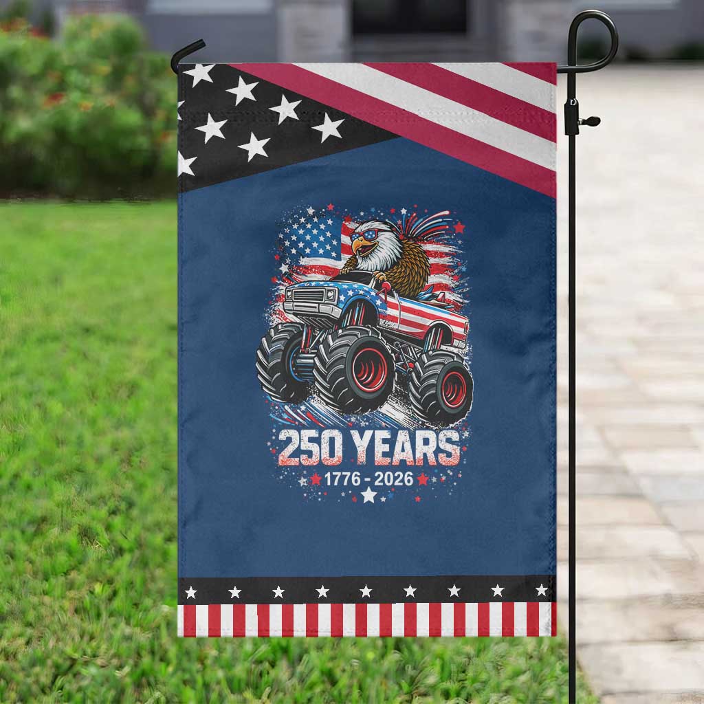 USA 250th Anniversary 250 Years 1776 2026 Monster Truck Eagle Garden Flag TS11 Classic Blue Black Print Your Wear