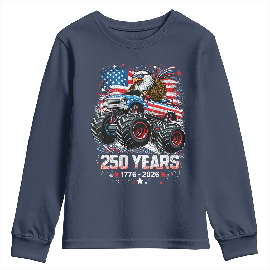 USA 250th Anniversary 250 Years 1776 2026 Monster Truck Eagle Youth Sweatshirt TS11 Navy Print Your Wear