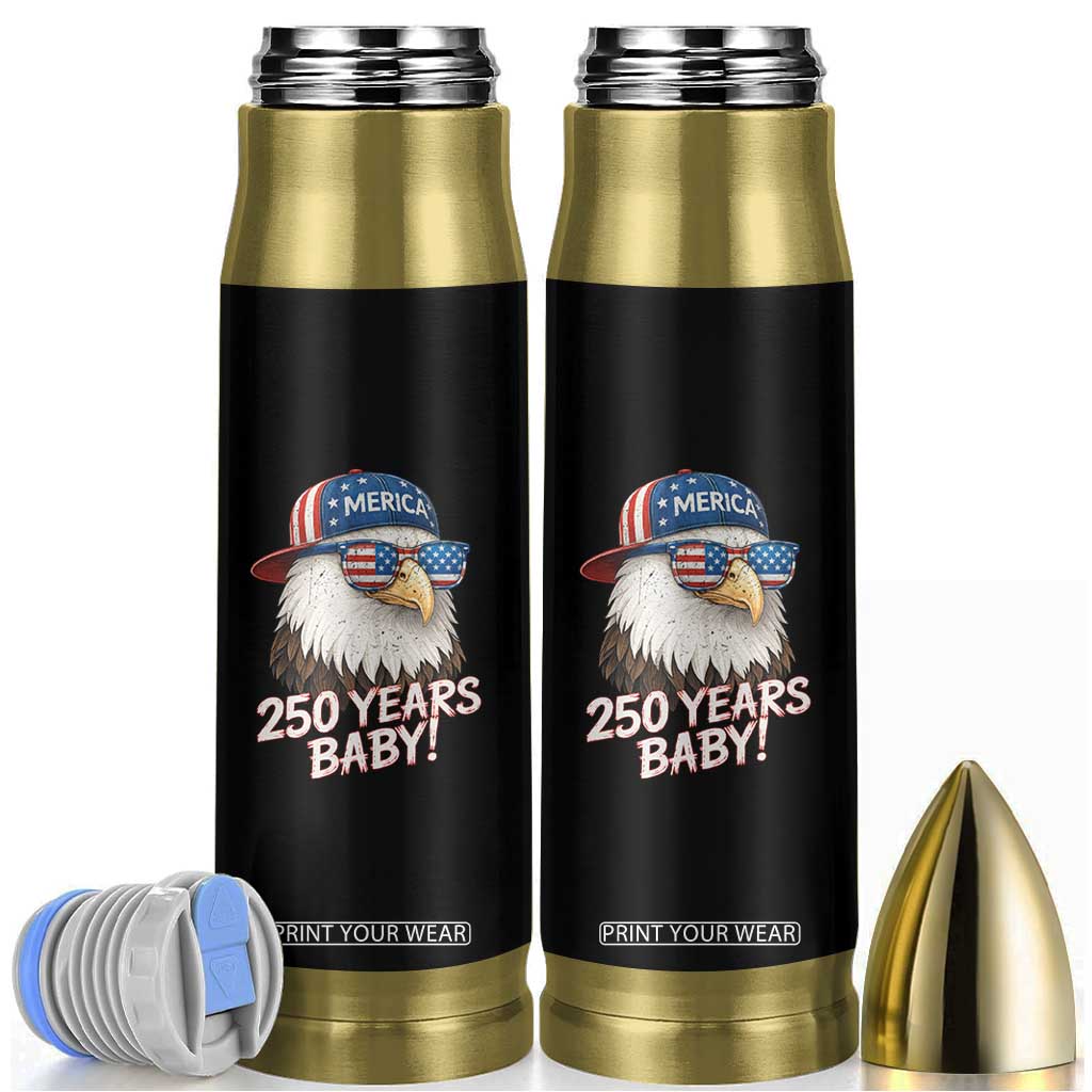 250th Anniversary USA 250 Years Baby Bald Eagle Bullet Tumbler TS11 Black Print Your Wear