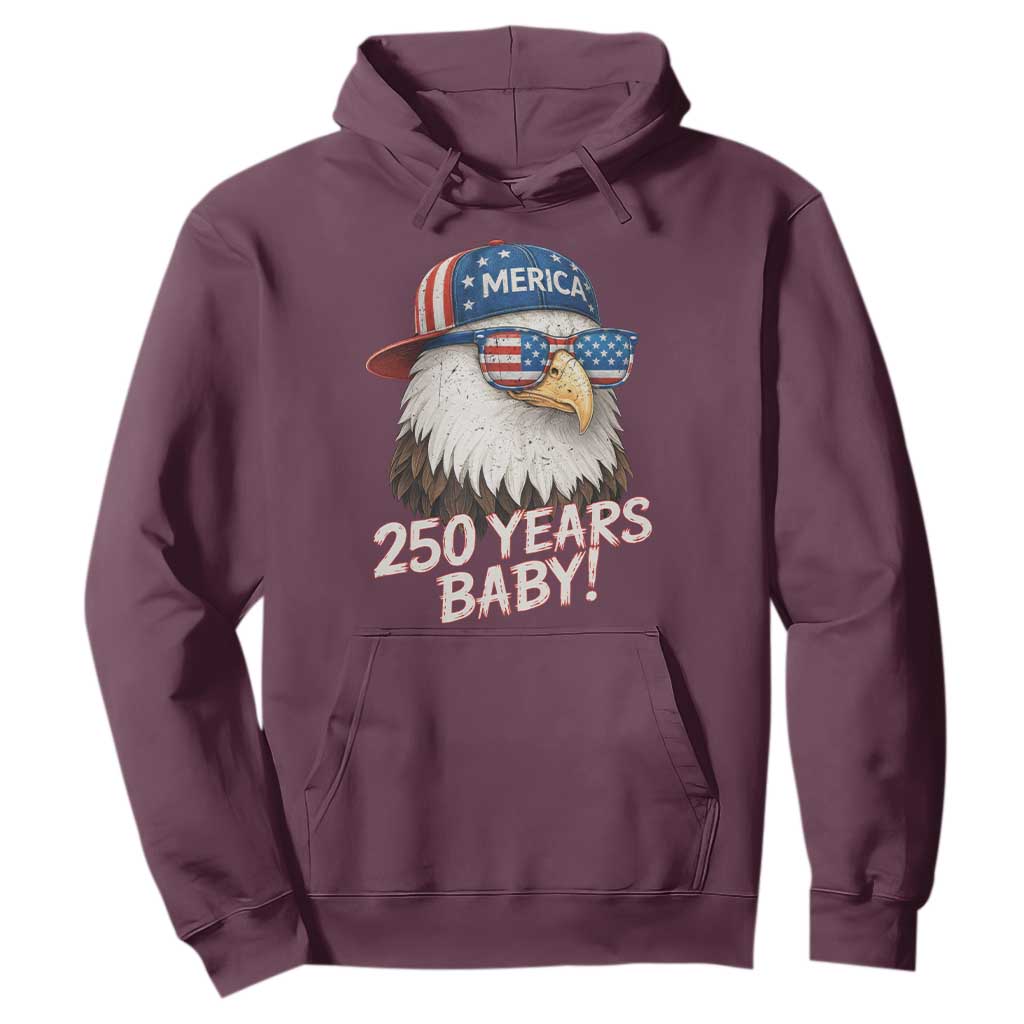250th Anniversary USA 250 Years Baby Bald Eagle Hoodie TS11 Maroon Print Your Wear