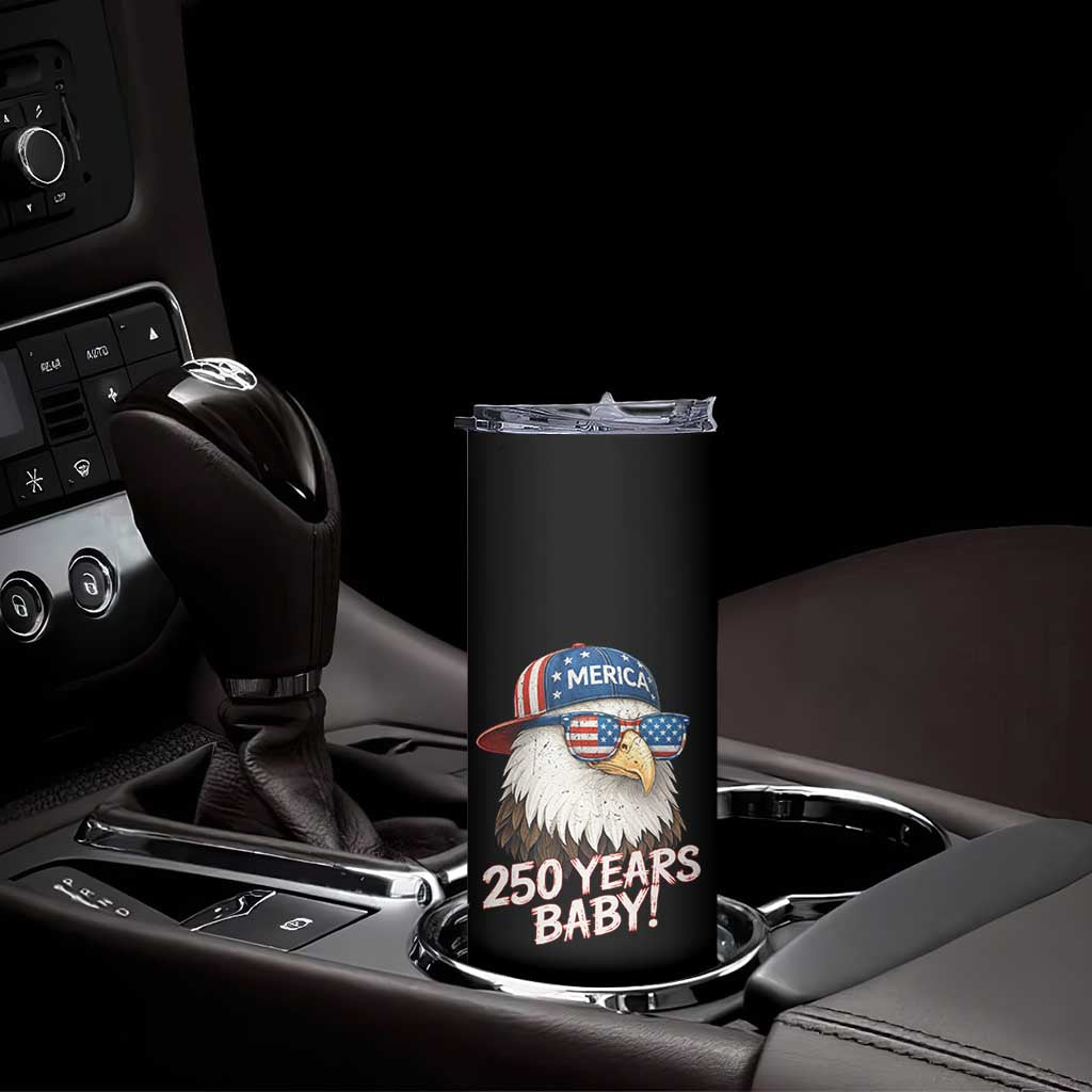 250th Anniversary USA 250 Years Baby Bald Eagle Skinny Tumbler TS11 Print Your Wear