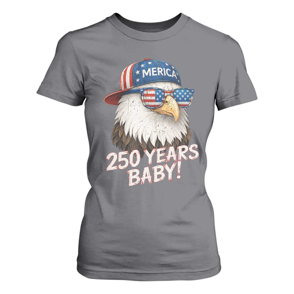 250th Anniversary USA 250 Years Baby Bald Eagle T Shirt For Women TS11 Charcoal Print Your Wear