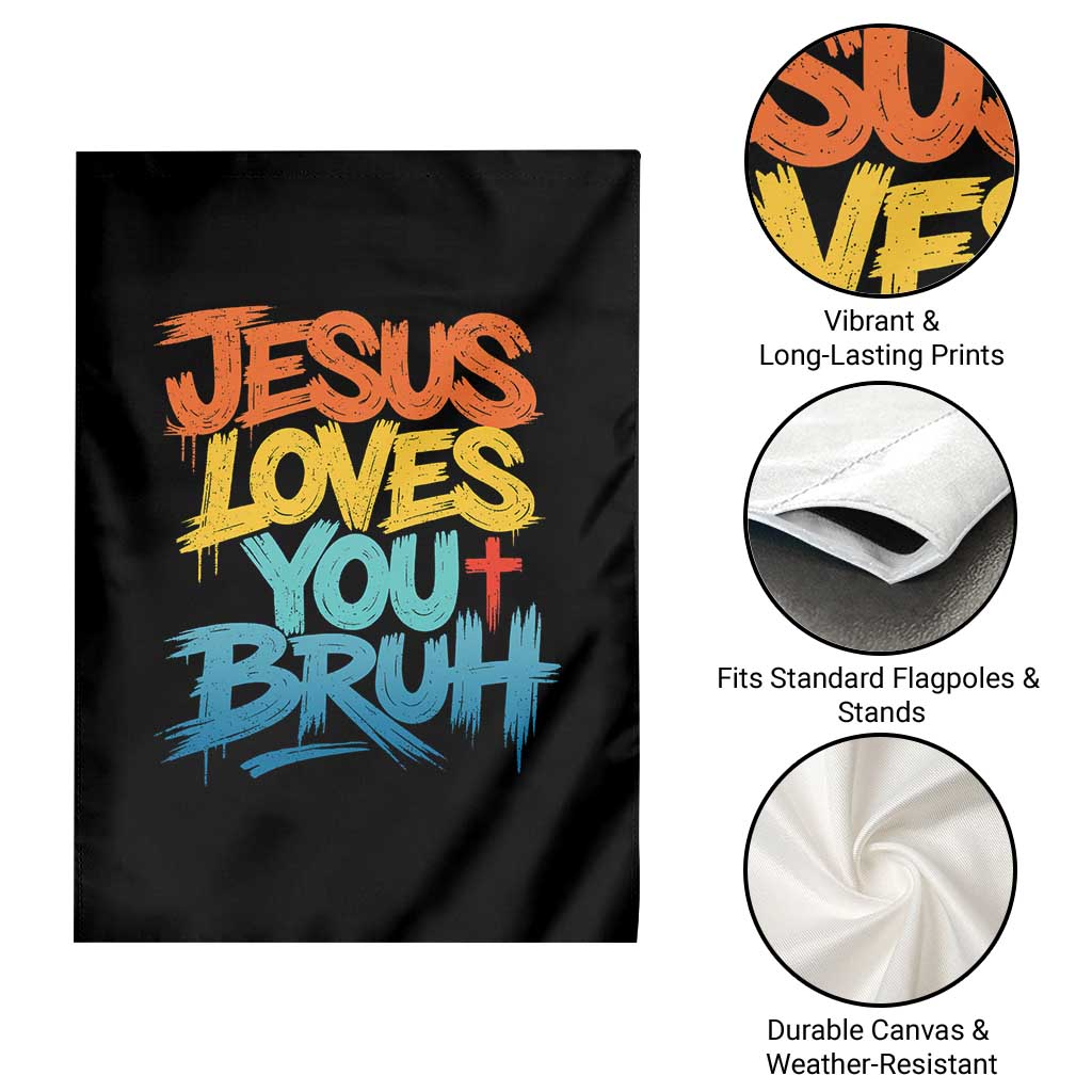 Jesus Loves You Bruh Garden Flag Funny Christian Believer Faith God Retro Religious TS11 Print Your Wear