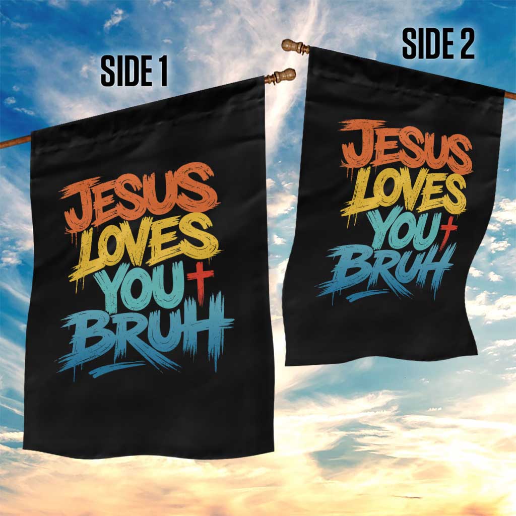 Jesus Loves You Bruh Garden Flag Funny Christian Believer Faith God Retro Religious TS11 Print Your Wear
