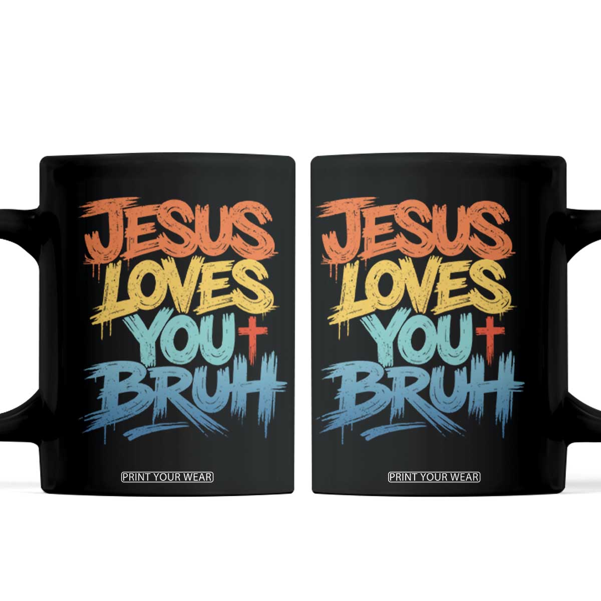 Jesus Loves You Bruh Coffee Mug Funny Christian Believer Faith God Retro Religious TS11 Black Print Your Wear