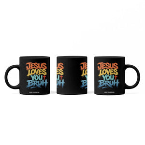Jesus Loves You Bruh Coffee Mug Funny Christian Believer Faith God Retro Religious TS11 Print Your Wear