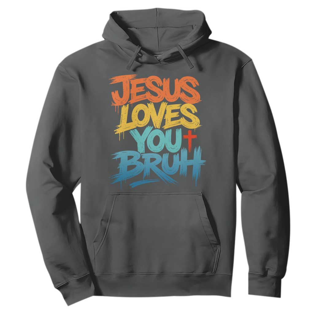 Jesus Loves You Bruh Hoodie Funny Christian Believer Faith God Retro Religious TS11 Dark Heather Print Your Wear