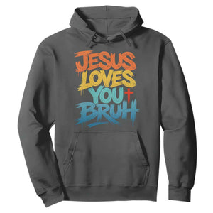 Jesus Loves You Bruh Hoodie Funny Christian Believer Faith God Retro Religious TS11 Dark Heather Print Your Wear