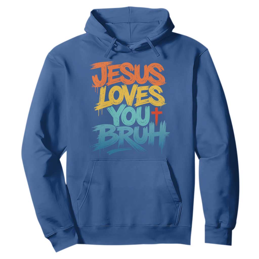 Jesus Loves You Bruh Hoodie Funny Christian Believer Faith God Retro Religious TS11 Royal Blue Print Your Wear