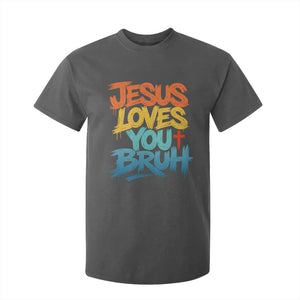 Jesus Loves You Bruh T Shirt For Kid Funny Christian Believer Faith God Retro Religious TS11 Dark Heather Print Your Wear