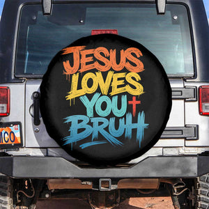 Jesus Loves You Bruh Spare Tire Cover Funny Christian Believer Faith God Retro Religious TS11 No hole Black Print Your Wear