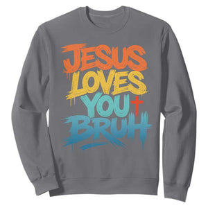 Jesus Loves You Bruh Sweatshirt Funny Christian Believer Faith God Retro Religious TS11 Charcoal Print Your Wear