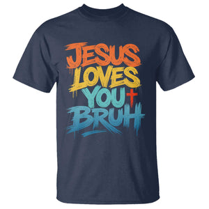 Jesus Loves You Bruh T Shirt Funny Christian Believer Faith God Retro Religious TS11 Navy Print Your Wear