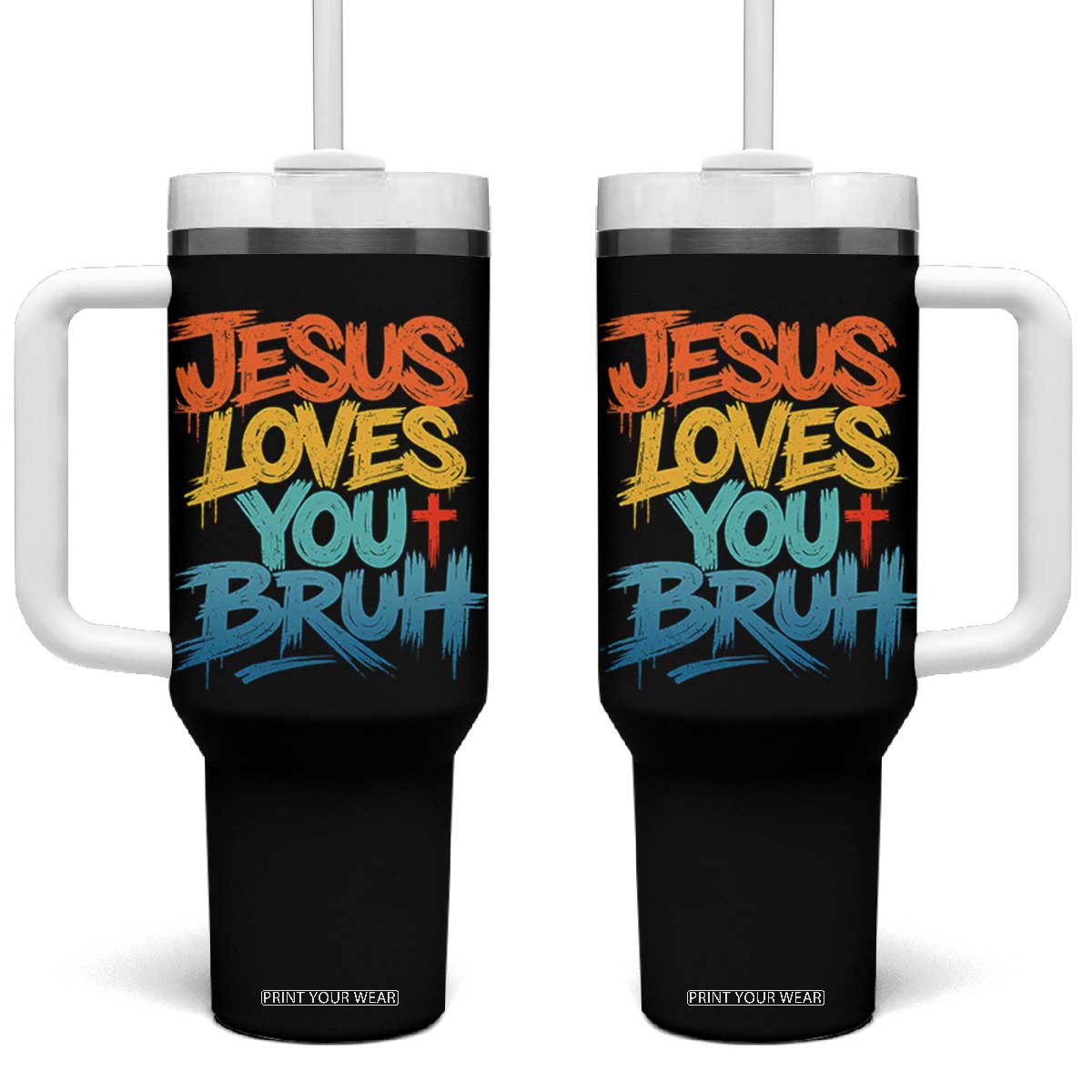 Jesus Loves You Bruh Tumbler With Handle Funny Christian Believer Faith God Retro Religious TS11 One Size: 40 oz Black Print Your Wear
